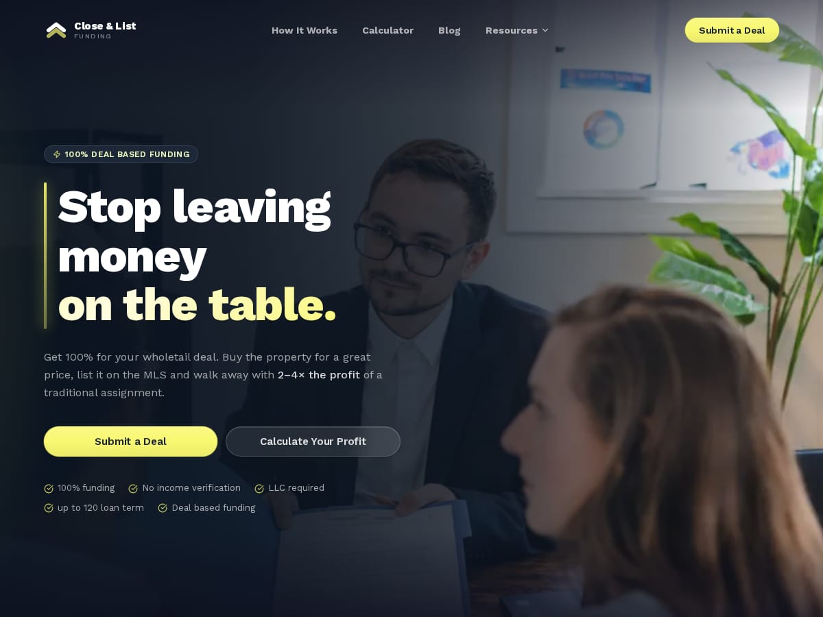 Close & List Funding — Wholetail Deal Funding